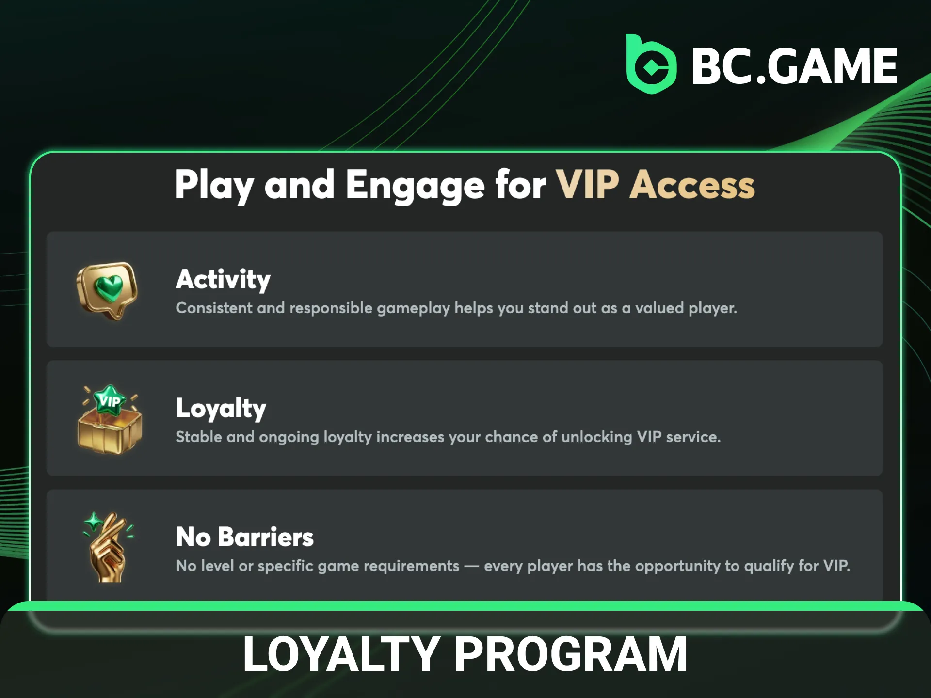 Progress through the BC Game loyalty program to earn premium benefits.
