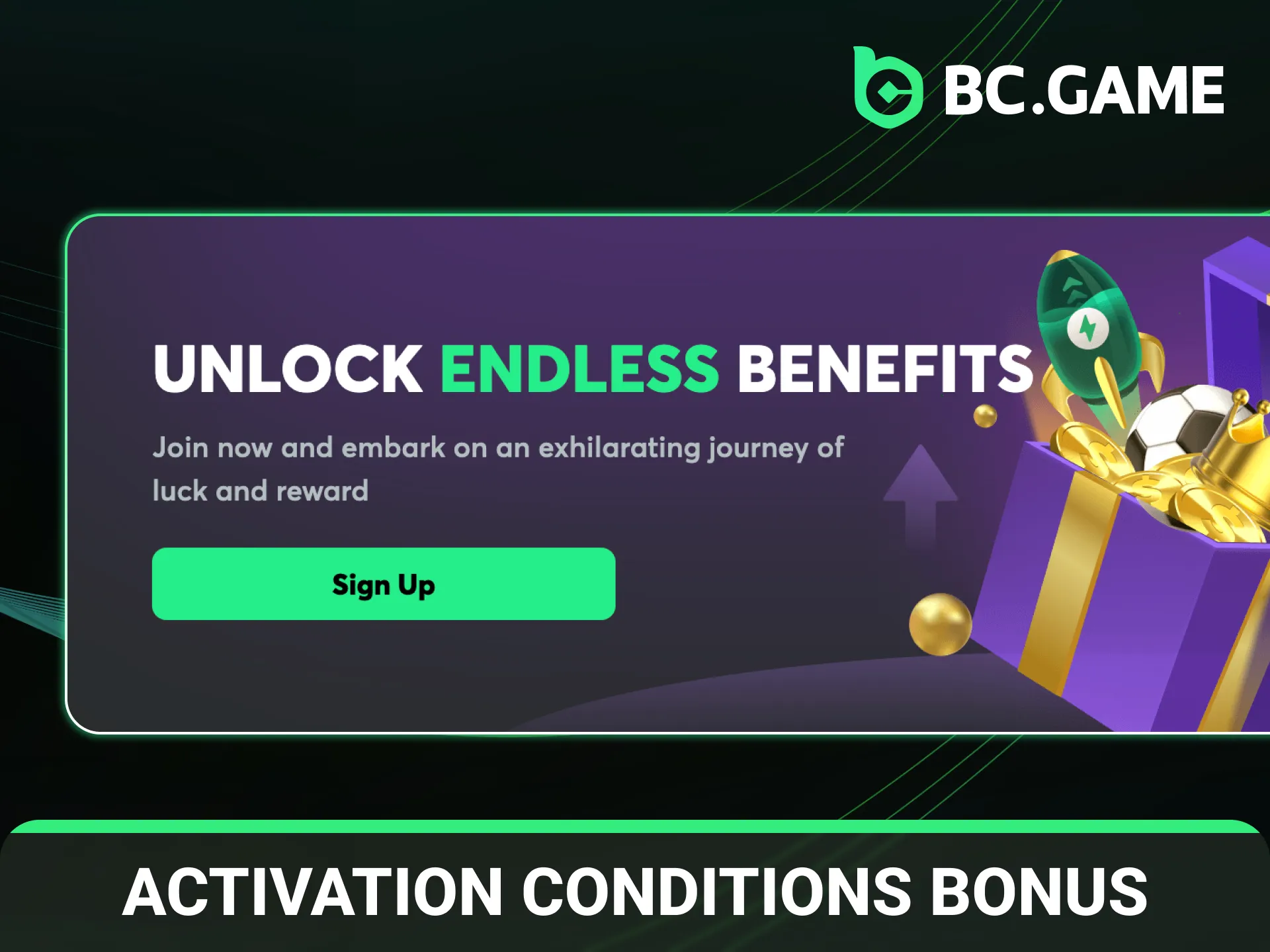 Check the BC Game football app activation conditions for new users.